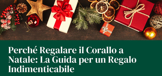 In questo articolo, ti mostreremo le ragioni per cui il corallo è il regalo ideale per la stagione natalizia. Leggi la guida e acquista i nostri gioielli in corallo!